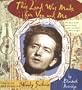 This Land Was Made for You and Me: The Life and  Songs of Woody Guthrie