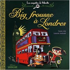 Les enqu�tes de Mirette : Big frousse � Londres
