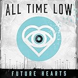 Future Hearts by ALL TIME LOW (2015-04-14)【並行輸入品】