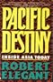 Pacific Destiny: Inside Asia Today