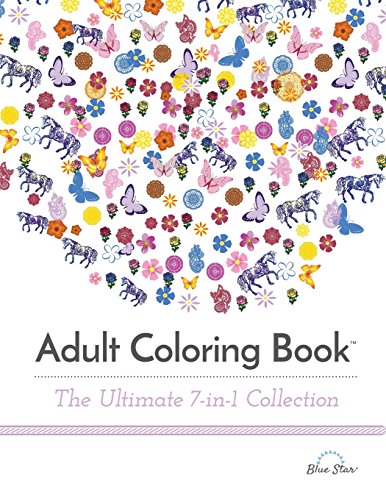 adult coloring books the ultimate 7 in 1 collection