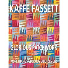 Glorious Patchwork: More Than 25 Glorious Quilt Designs