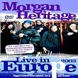 Morgan Heritage: Live in Europe 2003
