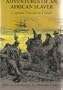 Adventures of an African Slaver (Black Rediscovery)
