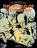 Strange & Stranger: The World of Steve Ditko
