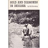 Gold and Diamonds in Indiana (Reprinted from the 27th Annual Report on the Indiana Department of Geology and Natural Resources