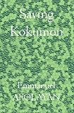 Saving Kokumon: A New Hope