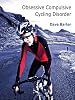 Obsessive Compulsive Cycling Disorder