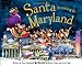 Santa Is Coming to Maryland