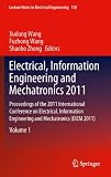 Electrical, Information Engineering and Mechatronics 2011: Proceedings of the 2011 International Conference on Electrical, Information Engineering and ... (Lecture Notes in Electrical Engineering)