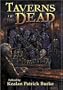 Taverns of the Dead Signed Limited Edition