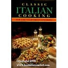 Classic Italian Cooking for the Vegetarian Gourmet by  Beverly Cox and Dale Whitesell