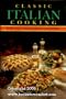 Classic Italian Cooking for the Vegetarian Gourmet