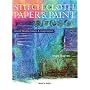 Stitch, Cloth, Paper and Paint