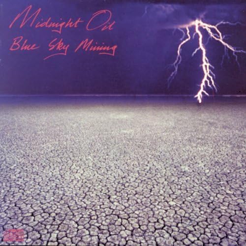 Blue Sky Mining by Midnight Oil (1990) by Midnight Oil (1990) Audio CD