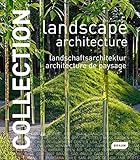 Landscape architecture = Landschaftsarchitektur = Architecture paysage
