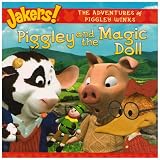 Piggley and the Magic Doll (Jakers)