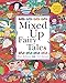 Mixed Up Fairy Tales