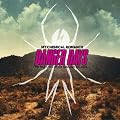 Danger Days: the True Liv