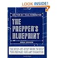 The Prepper's Blueprint: The Step-By-Step Guide To Help You Through Any Disaster
