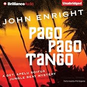 Pago Pago Tango: A Jungle Beat Mystery | [John Enright]