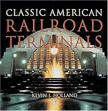 Classic American Railroad Terminals