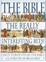 The Bible: The Really Interesting Bits
