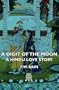 A Digit Of The Moon - A Hindu Love Story