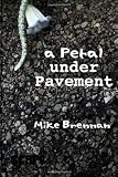 a Petal Under Pavement