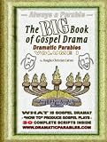 The BIG eBook of Gospel Drama (The BIG Book of Gospel Drama)
