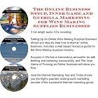 The Online Business Setup, Inner Game, Guerilla Marketing for Wine Making Supplies... by Wine Making