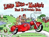Little Mike and Maddie's First Motorcycle Ride (Little Mike and Maddie)