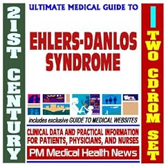 21st Century Ultimate Medical Guide to Ehlers-Danlos Syndrome (Cutis Elastica) -... by PM Medical Health News