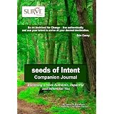 Seeds of intent Companion Journal ~ James H. Blackburn