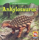 Ankylosaurus (Let s Read About Dinosaurs)