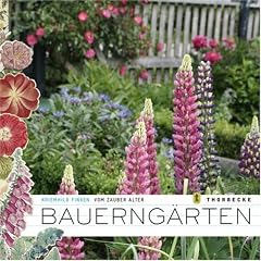 Vom Zauber alter Bauerng�rten
