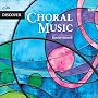 Discover Choral Music