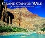 Grand Canyon Wild: A Photographic Journey