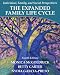 The Expanded Family Life Cycle: Individual, Family, and Social Perspectives (4th Edition) The Expanded Family Life Cycle: Individual, Family, and Social Perspectives (4th Edition)