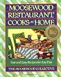 Moosewood Restaurant Cooks at Home: Fast and Easy Recipes for Any Day