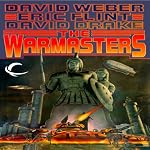 The Warmasters | David Weber,Eric Flint,David Drake