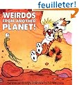 Weirdos from Another Planet: A Calvin and Hobbes Collection