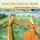 Binchois: Mon Souverain Desir