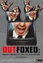 Outfoxed: Rupert Murdoch's War On Journalism