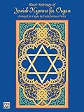 Read Short Settings of Jewish Hymns for Organ on-line