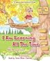 I Am Learning All the Time