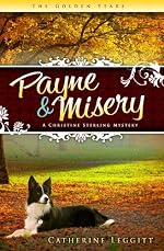 Payne & Misery (A Christine Sterling Mystery Book 1)