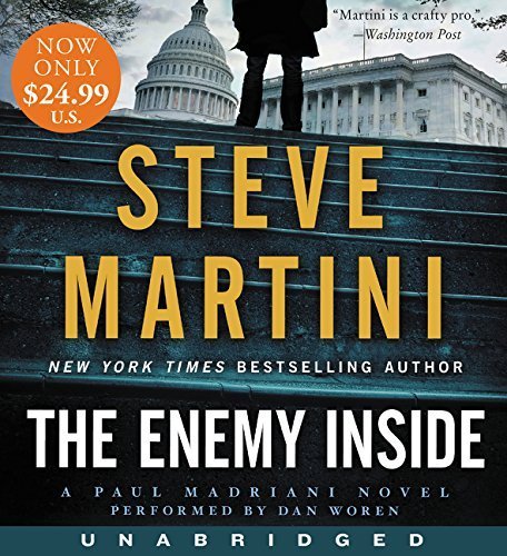The Enemy Inside Low Price CD: A Paul Madriani Novel (Paul Madriani Novels (Audio)) by Steve Martini (2015-12-29)