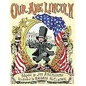 Our Abe Lincoln (Reinforced Hardcover)