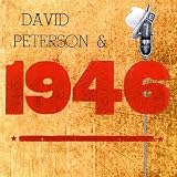 David Peterson & 1946